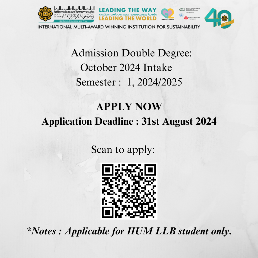 ANNOUNCEMENT ON ONLINE APPLICATION DOUBLE DEGREE PROGRAMME (LLBS) FOR SEMESTER 1, 2024/2025
