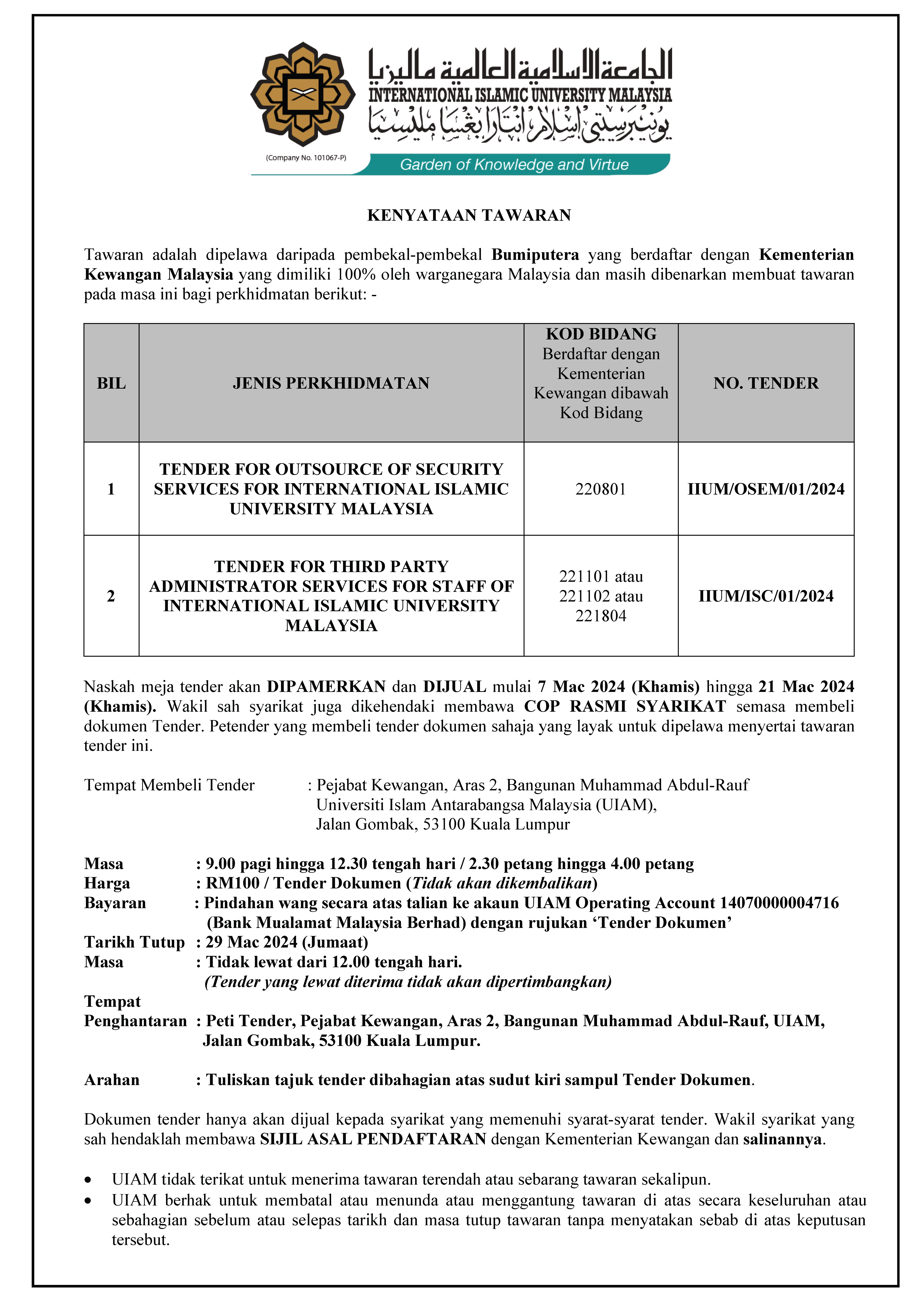 “TENDER FOR OUTSOURCE OF SECURITY SERVICES FOR INTERNATIONAL ISLAMIC UNIVERSITY MALAYSIA” AND “TENDER FOR THIRD PARTY ADMINISTRATOR SERVICES FOR STAFF OF INTERNATIONAL ISLAMIC UNIVERSITY MALAYSIA”