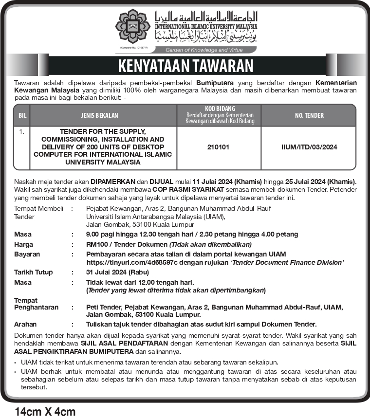 TENDER FOR THE SUPPLY, COMMISSIONING, INSTALLATION AND DELIVERY OF 200 UNITS OF DESKTOP COMPUTERS FOR INTERNATIONAL ISLAMIC UNIVERSITY MALAYSIA