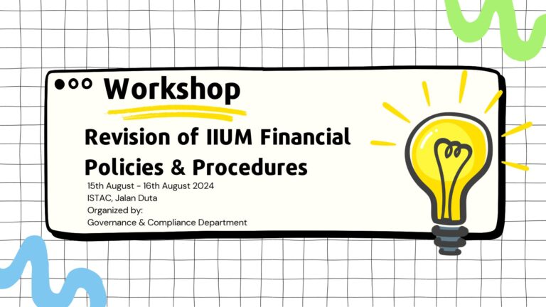 1st Workshop on Revision of the IIUM Financial Policies and Procedures