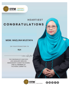 Heartiest Congratulations to Mdm. Mazlina Mustafa on Her Promotion