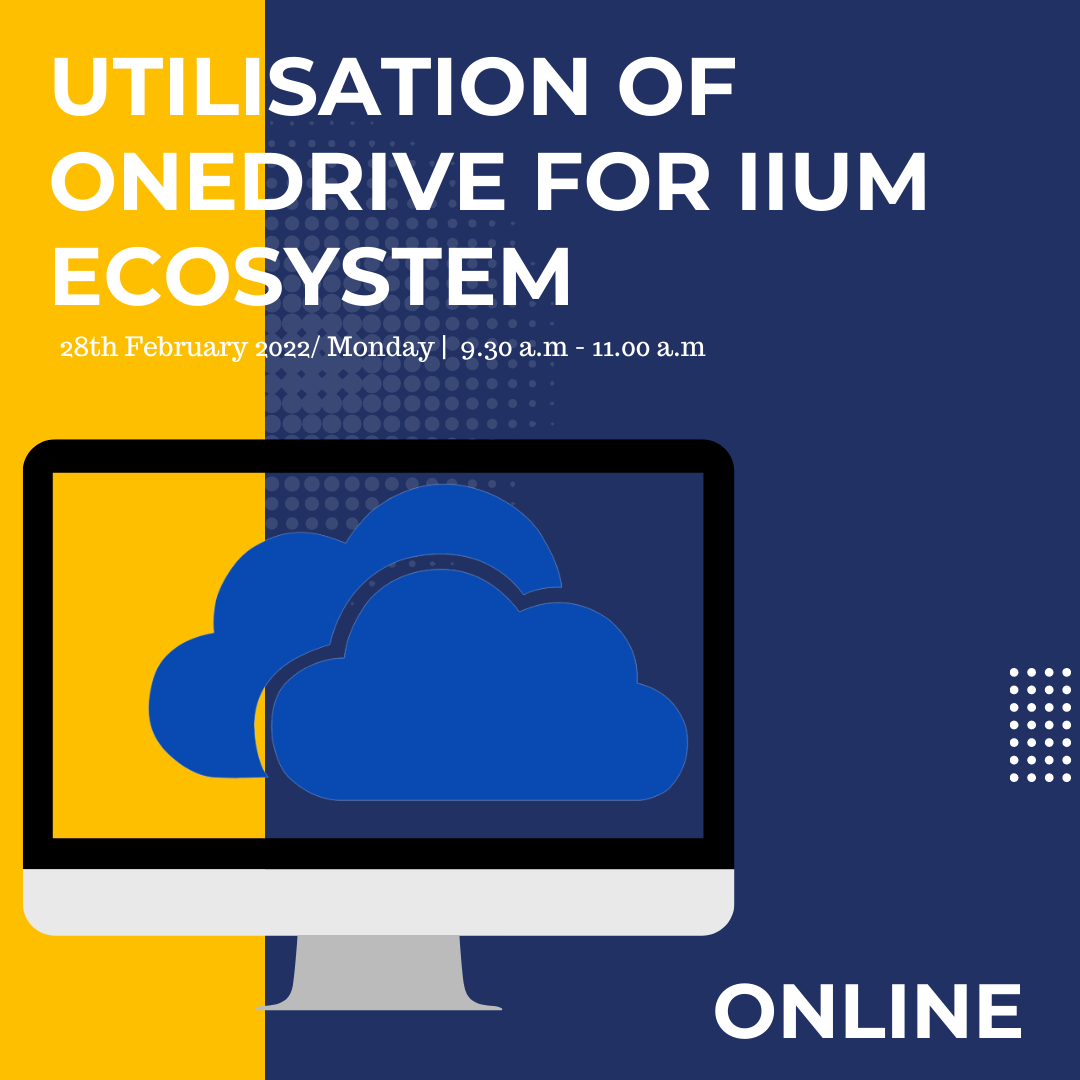 Utilisation of onedrive for iium ecosystem