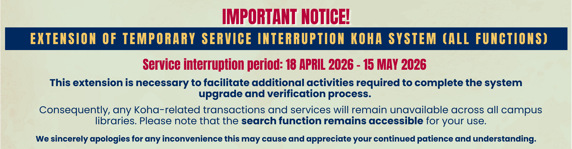 IIUM LIB TEMPORARY SERVICE INTERRUPTION KOHA EXTENDED 15 MAY 2026