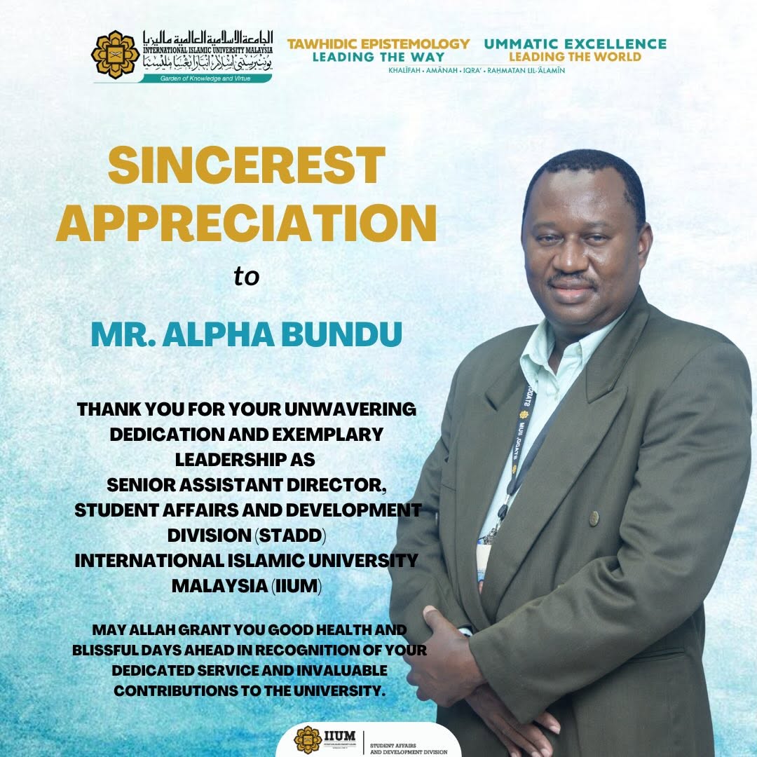 Sincerest Appreciation to Mr. Alpha Bundu