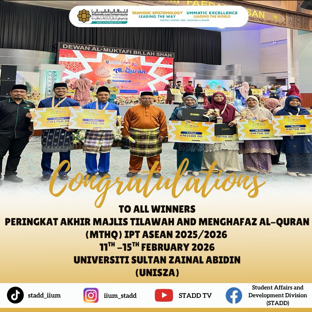 Congratulations, All Winners of the Majlis Tilawah dan Menghafaz Al-Quran (MTHQ) IPT ASEAN 2025/2026
