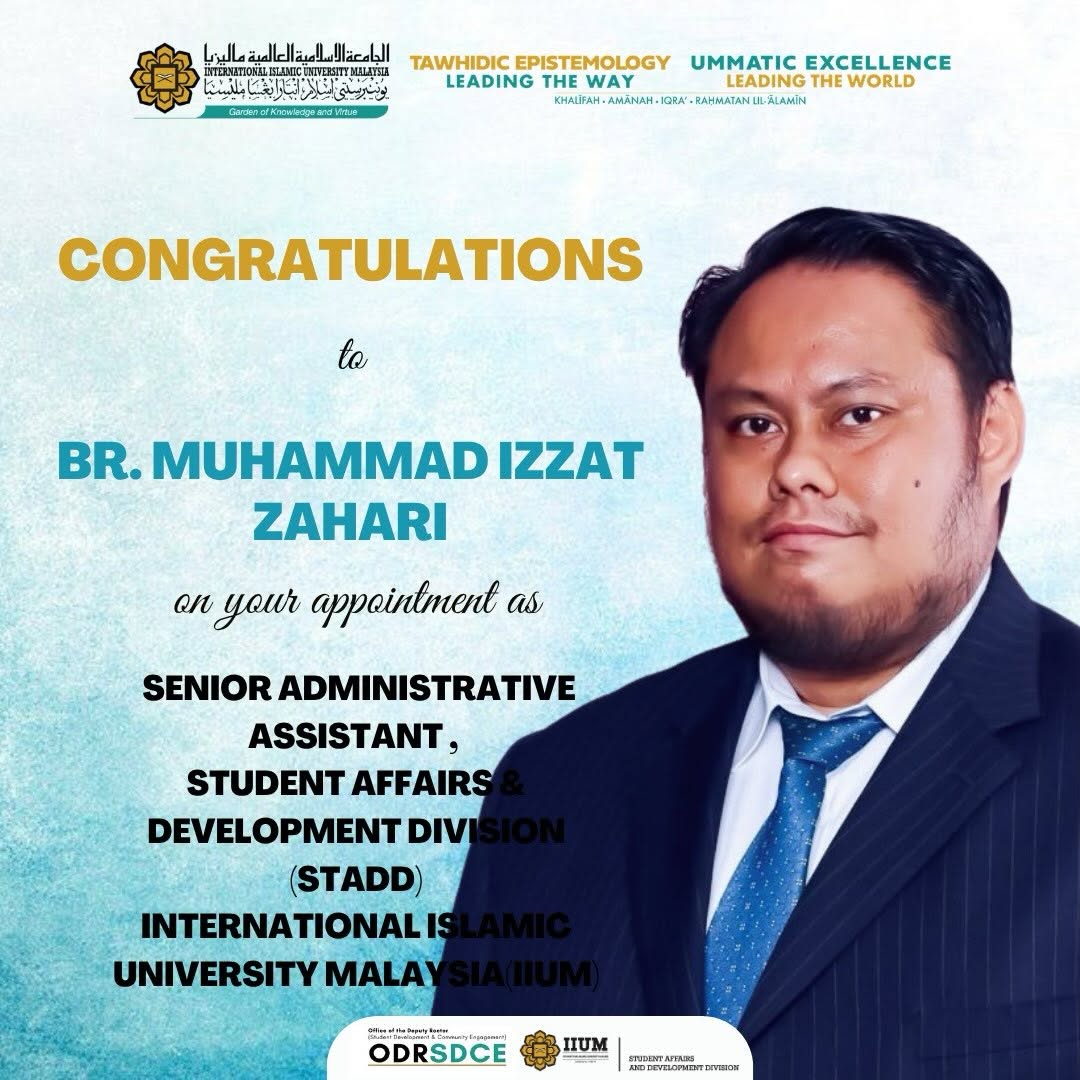 Congratulations to Br. Muhammad Izzat Zahari