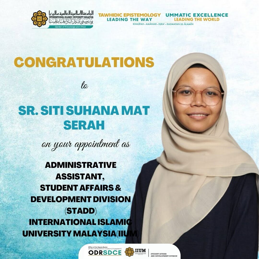 Congratulations to Sr. Siti Suhana Mat Serah