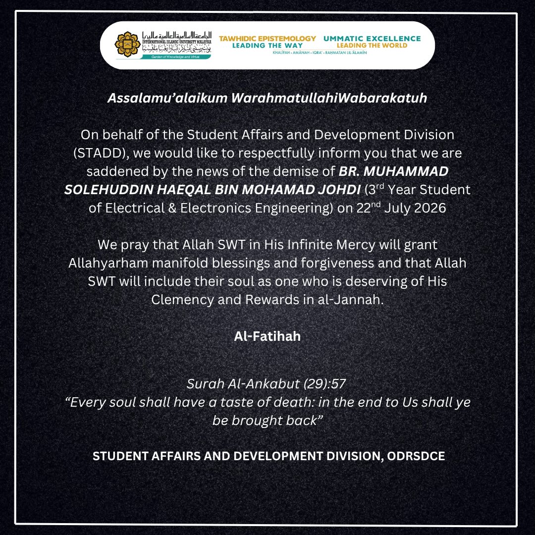 Deepest Condolences on the Passing of Br. Muhammad Solehuddin Haeqal bin Mohamad Johdi