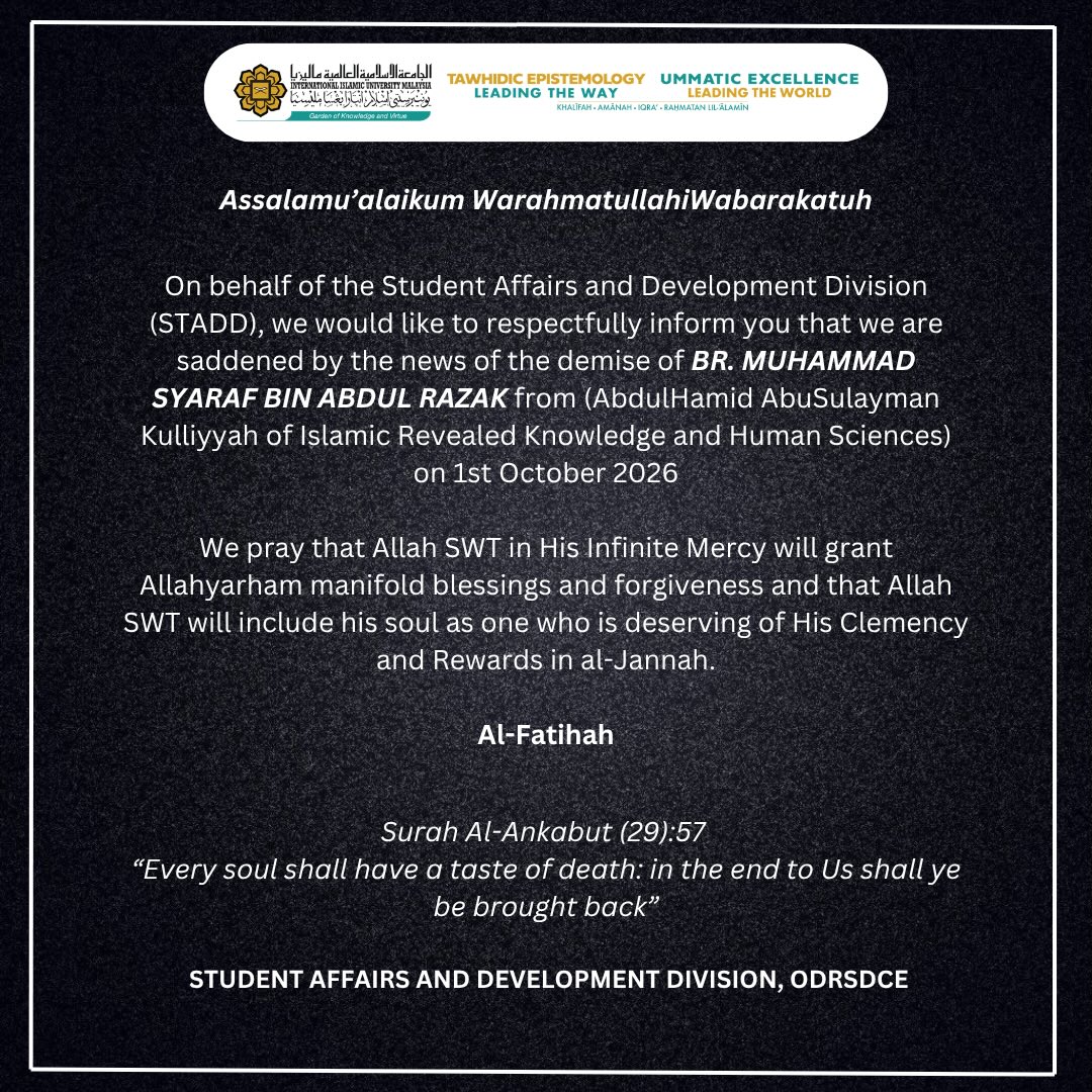 Deepest Condolences on the Passing of Br. Muhammad Syaraf bin Abdul Razak